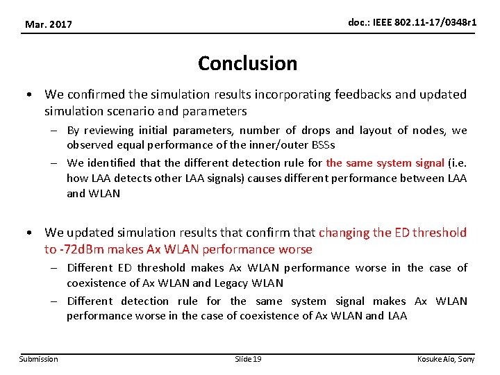 doc. : IEEE 802. 11 -17/0348 r 1 Mar. 2017 Conclusion • We confirmed