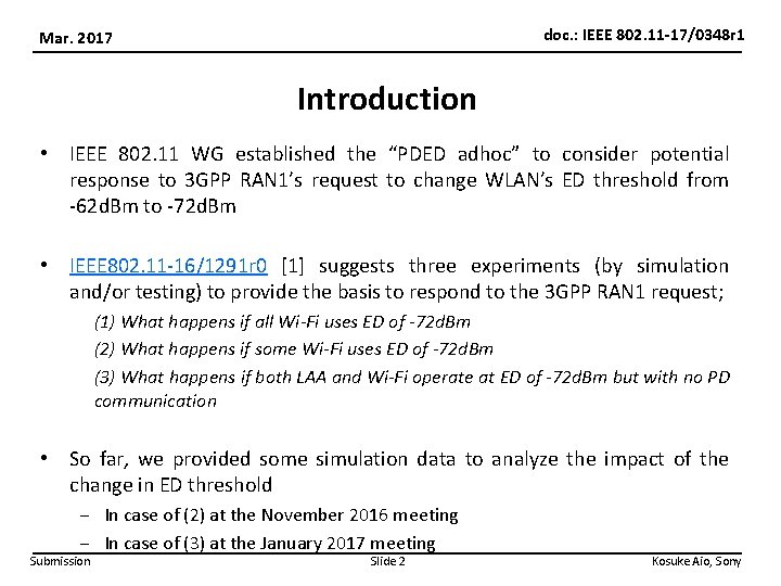 doc. : IEEE 802. 11 -17/0348 r 1 Mar. 2017 Introduction • IEEE 802.