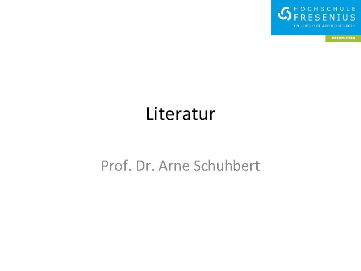 Literatur Prof. Dr. Arne Schuhbert 