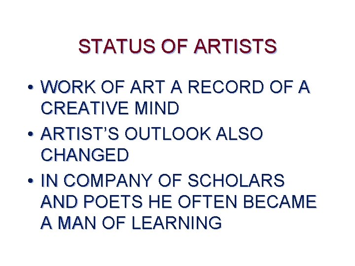 STATUS OF ARTISTS • WORK OF ART A RECORD OF A CREATIVE MIND •