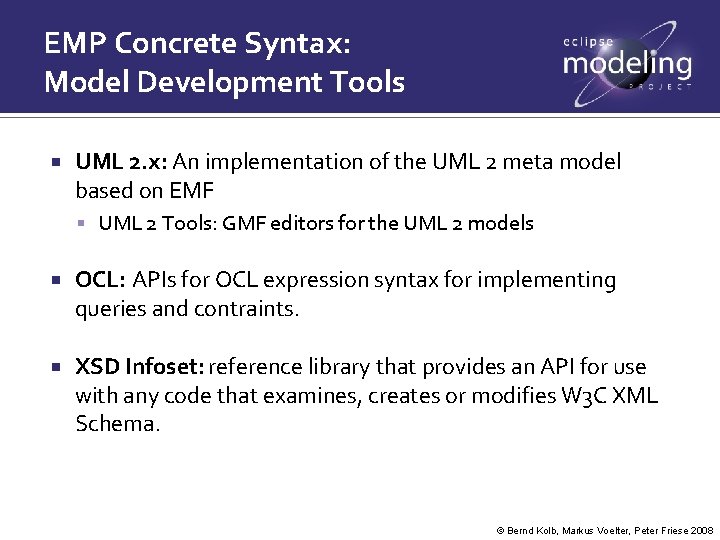 EMP Concrete Syntax: Model Development Tools UML 2. x: An implementation of the UML