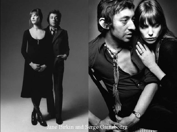 Jane Birkin and Serge Gainsbourg 