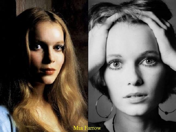 Mia Farrow 