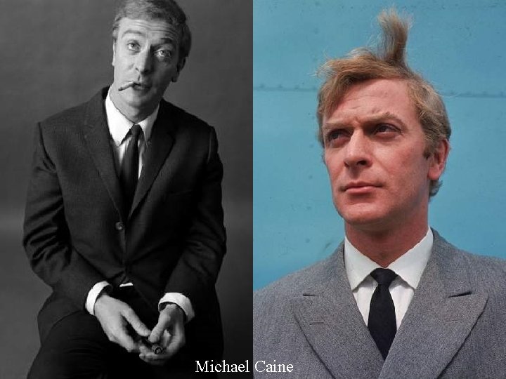 Michael Caine 