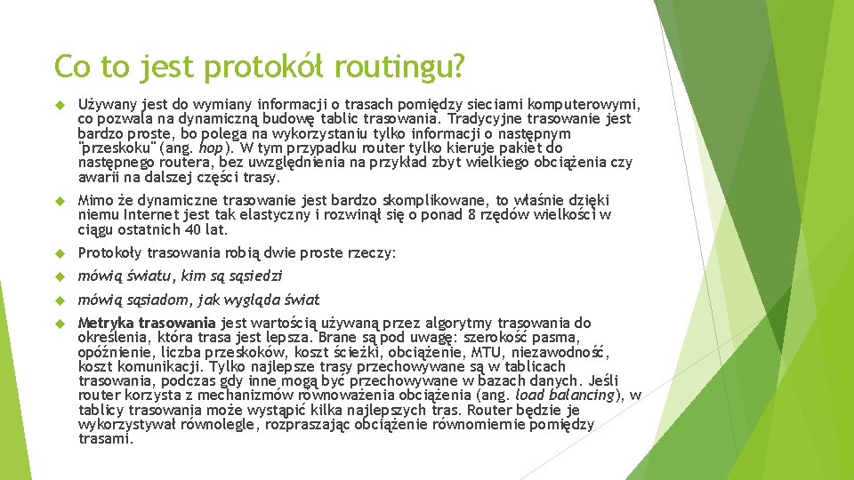 Co to jest protokół routingu? Używany jest do wymiany informacji o trasach pomiędzy sieciami