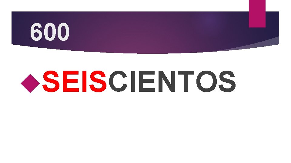 600 SEISCIENTOS 