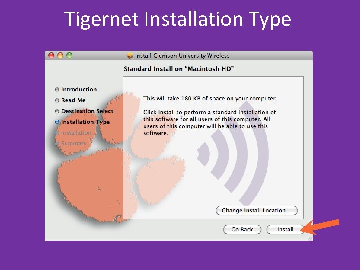Tigernet Installation Type Tigernet Installation Type