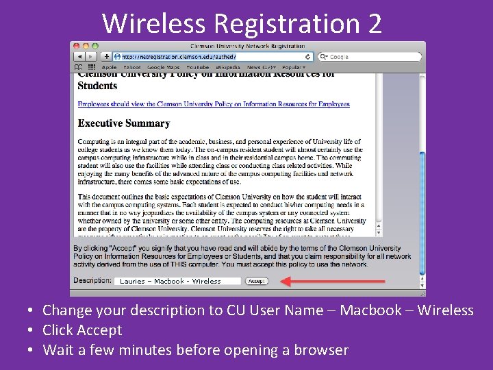 Wireless Registration 2 Lauries – Macbook - Wireless • Change your description to CU Wireless Registration 2 Lauries – Macbook - Wireless • Change your description to CU