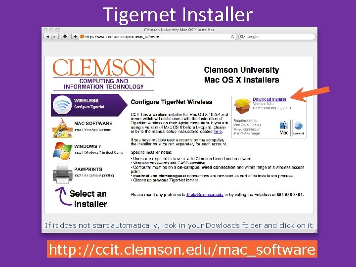 Tigernet Installer If it does not start automatically, look in your Dowloads folder and Tigernet Installer If it does not start automatically, look in your Dowloads folder and