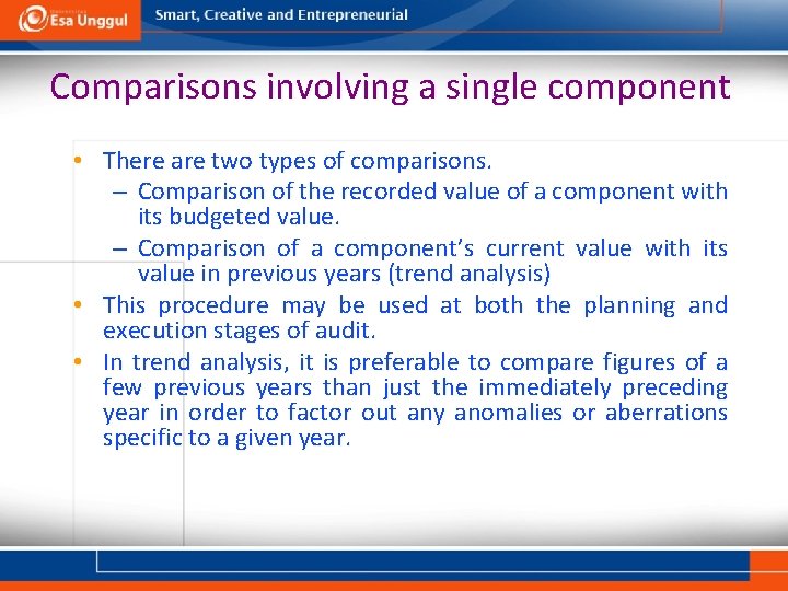 Comparisons involving a single component • There are two types of comparisons. – Comparison