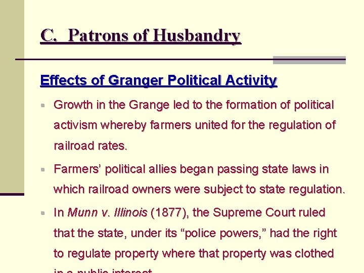 C. Patrons of Husbandry Effects of Granger Political Activity § Growth in the Grange