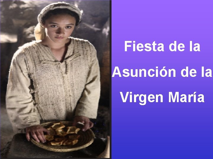 Fiesta de la Asunción de la Virgen María 