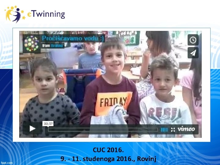 CUC 2016. 9. - 11. studenoga 2016. , Rovinj 