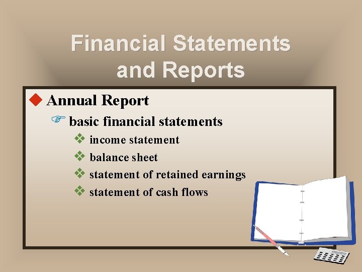 Financial Statements and Reports u Annual Report F basic financial statements v income statement