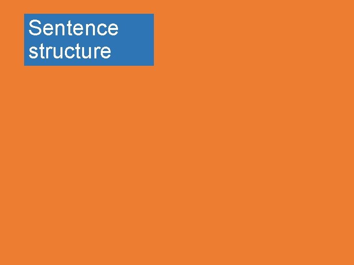 Sentence structure 