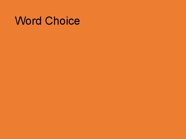 Word Choice 