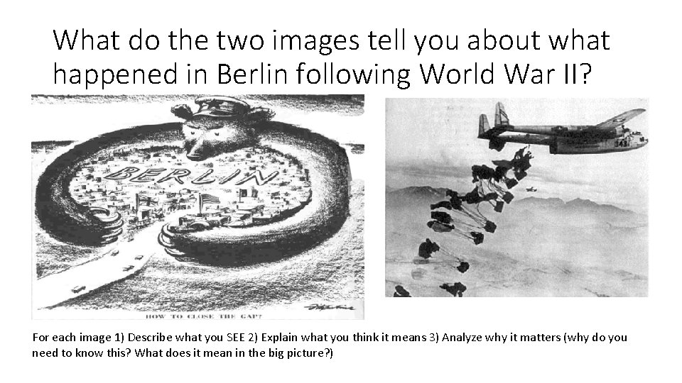 What do the two images tell you about what happened in Berlin following World