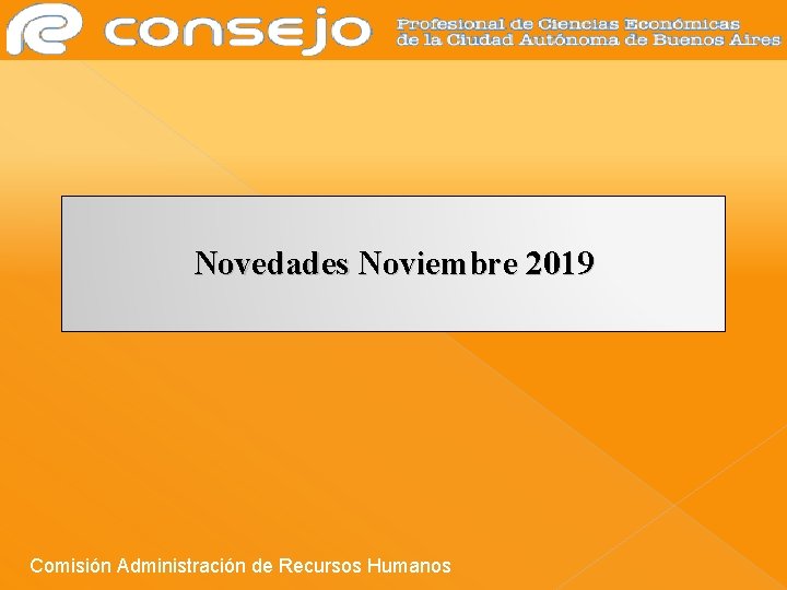 Novedades Noviembre 2019 Comisión Administración de Recursos Humanos 