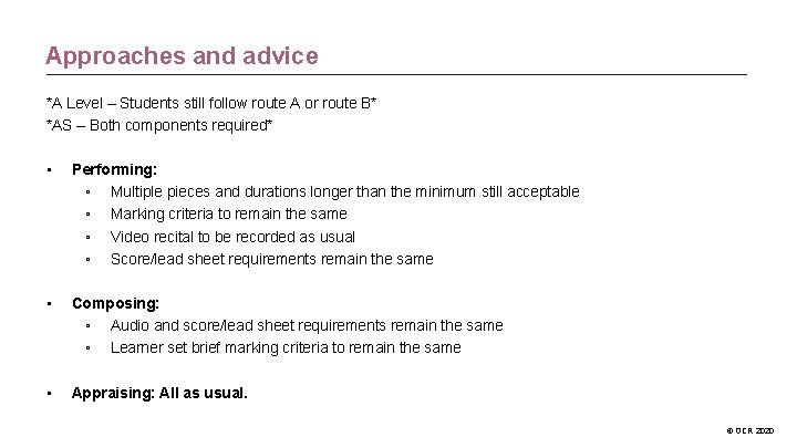 Approaches and advice *A Level – Students still follow route A or route B*