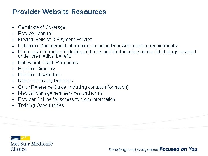 Provider Website Resources Certificate of Coverage Provider Manual Medical Policies & Payment Policies Utilization
