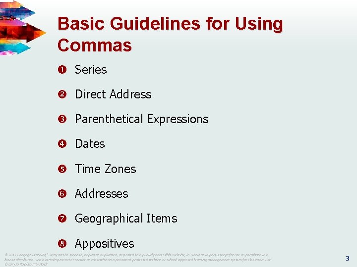 Basic Guidelines for Using Commas Series Direct Address Parenthetical Expressions Dates Time Zones Addresses