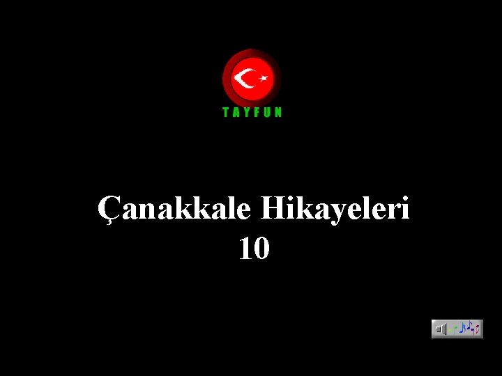 Çanakkale Hikayeleri 10 