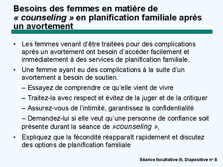 Besoins des femmes en matière de « counseling » en planification familiale après un