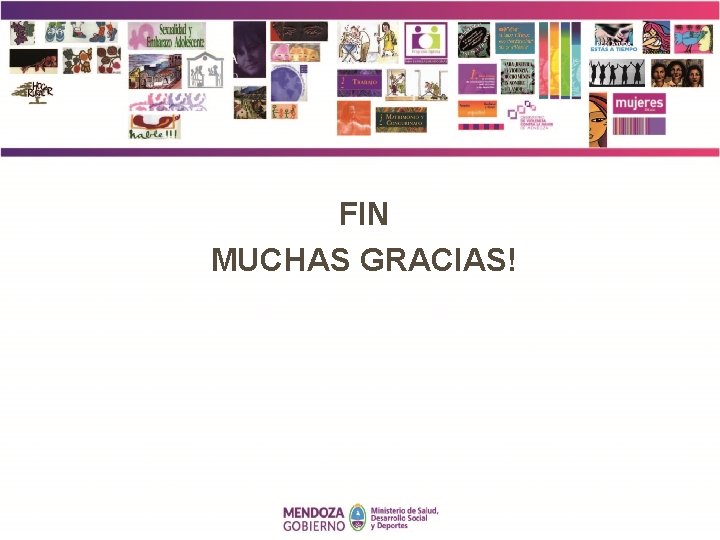 FIN MUCHAS GRACIAS! 