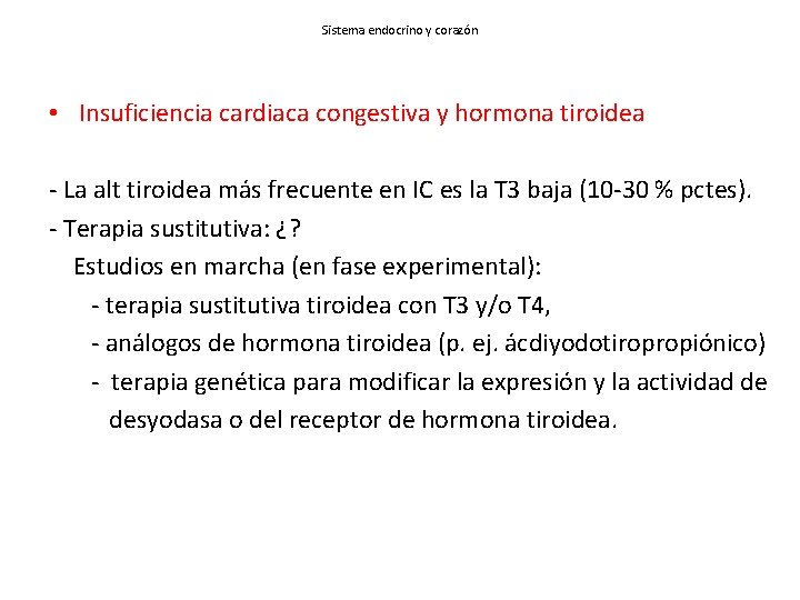 Sistema endocrino y corazón • Insuficiencia cardiaca congestiva y hormona tiroidea - La alt
