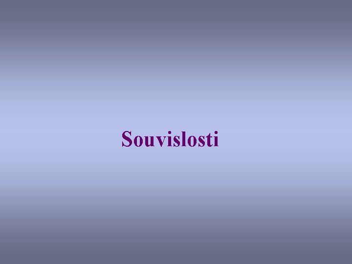 Souvislosti 