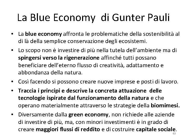 La Blue Economy di Gunter Pauli • La blue economy affronta le problematiche della