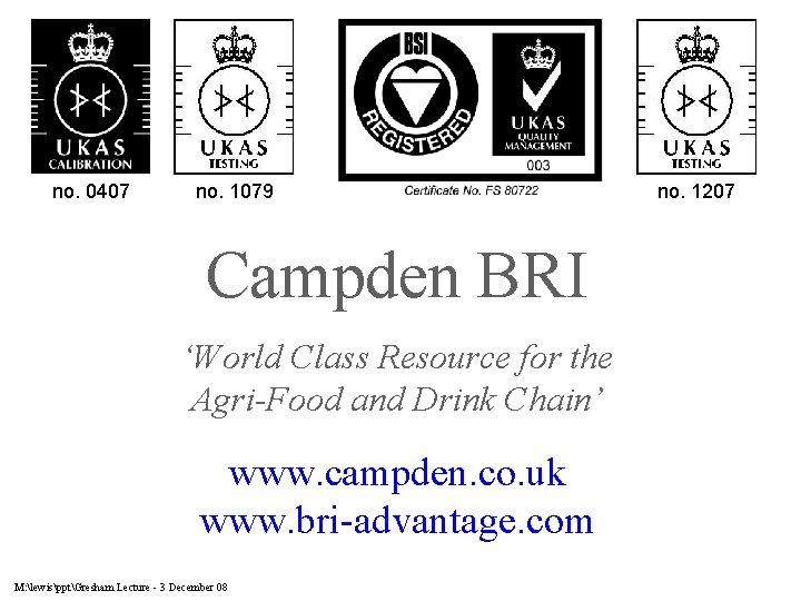 no. 0407 no. 1079 Campden BRI ‘World Class Resource for the Agri-Food and Drink