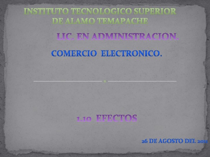 INSTITUTO TECNOLOGICO SUPERIOR DE ALAMO TEMAPACHE 