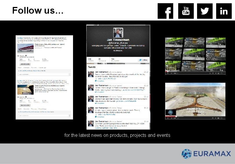Follow us… for the latest news on products, projects and events Follow us… for the latest news on products, projects and events