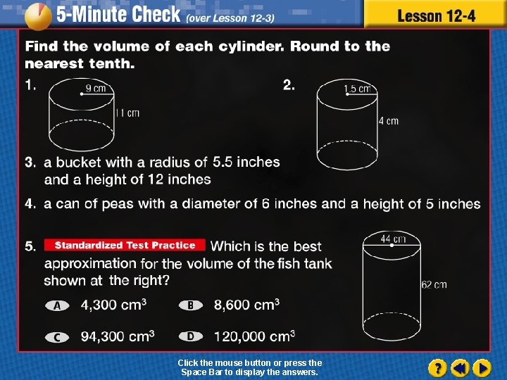 Click the mouse button or press the Space Bar to display the answers. 