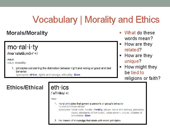 Vocabulary | Morality and Ethics Morals/Morality Ethics/Ethical § What do these words mean? § Vocabulary | Morality and Ethics Morals/Morality Ethics/Ethical § What do these words mean? §