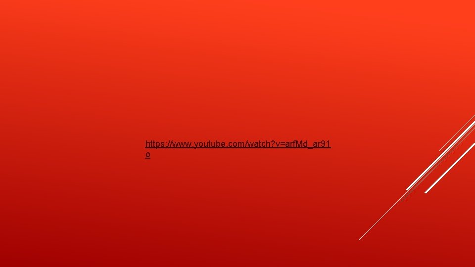 https: //www. youtube. com/watch? v=arf. Md_ar 91 o 