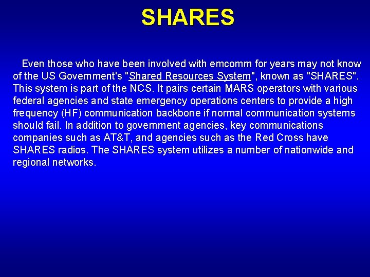 SHARES Even those who have been involved with emcomm for years may not know