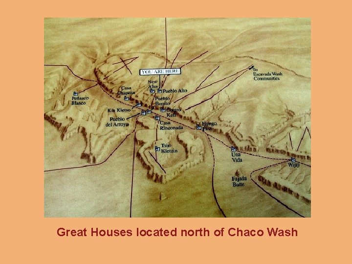 Great Houses located north of Chaco Wash 