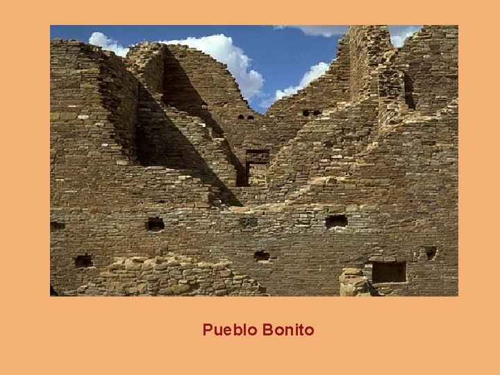 Pueblo Bonito 