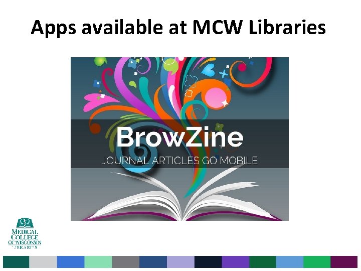 Apps available at MCW Libraries 43 Apps available at MCW Libraries 43