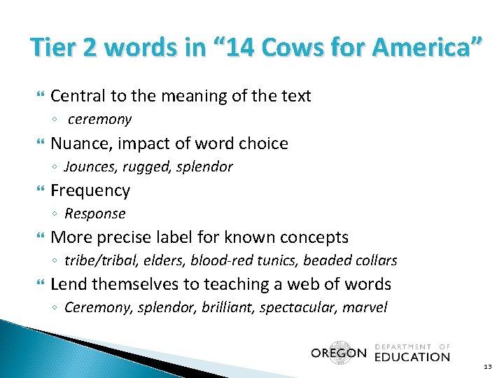 Tier 2 words in “ 14 Cows for America” Central to the meaning of