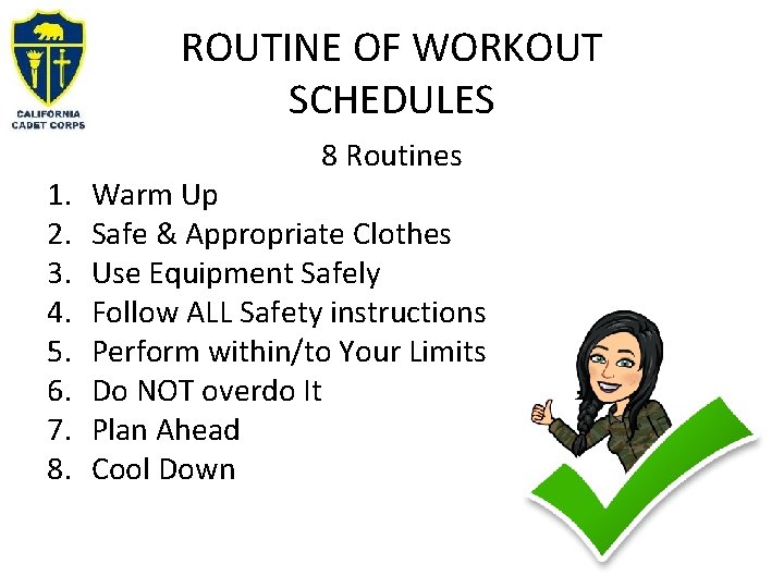 ROUTINE OF WORKOUT SCHEDULES 1. 2. 3. 4. 5. 6. 7. 8. 8 Routines ROUTINE OF WORKOUT SCHEDULES 1. 2. 3. 4. 5. 6. 7. 8. 8 Routines