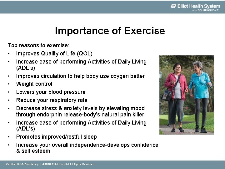 Importance of Exercise Top reasons to exercise: • Improves Quality of Life (QOL) •