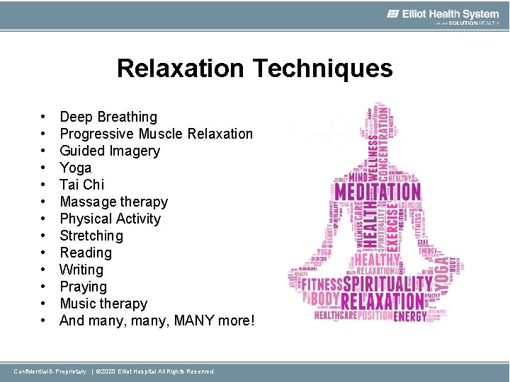 Relaxation Techniques • • • • Deep Breathing Progressive Muscle Relaxation Guided Imagery Yoga