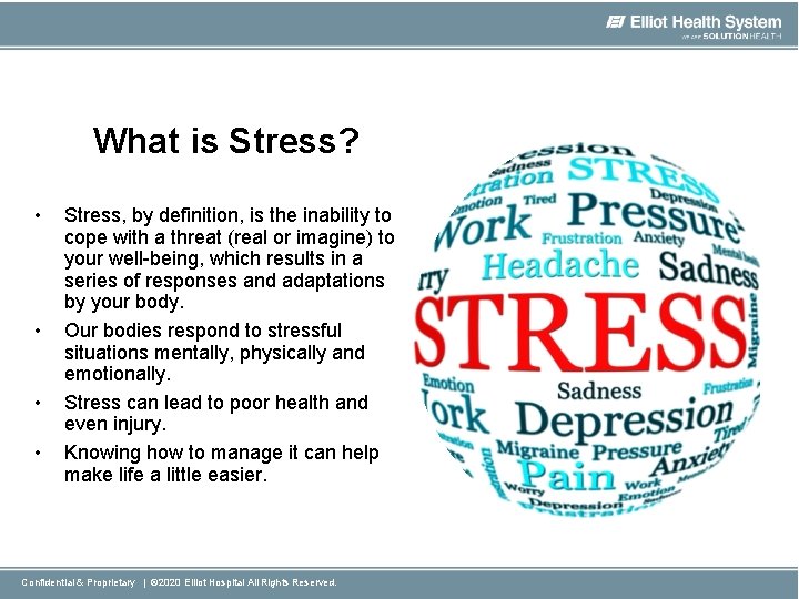 What is Stress? • • Stress, by definition, is the inability to cope with