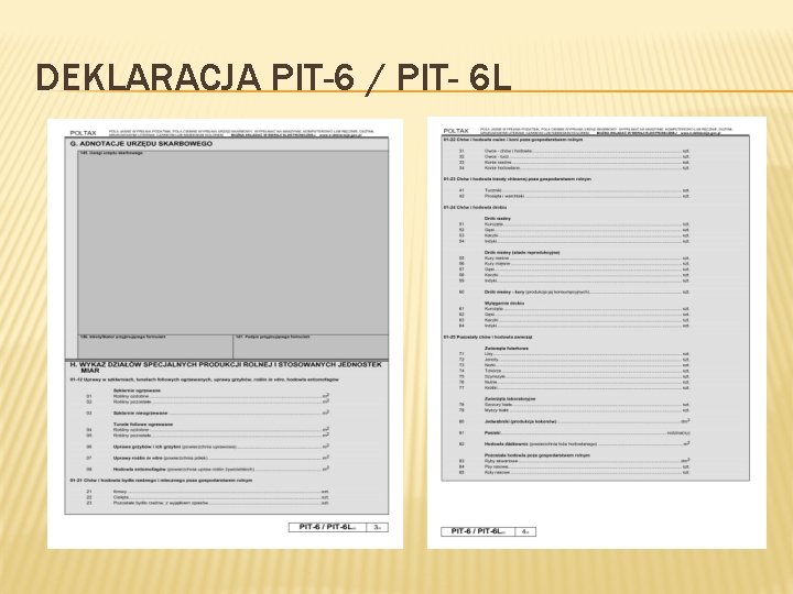 DEKLARACJA PIT-6 / PIT- 6 L 