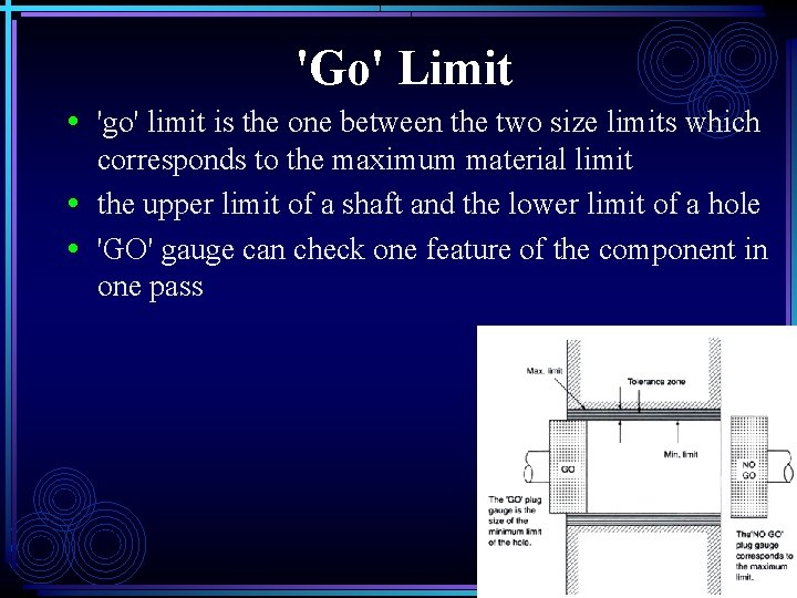 'Go' Limit • 'go' limit is the one between the two size limits which 'Go' Limit • 'go' limit is the one between the two size limits which