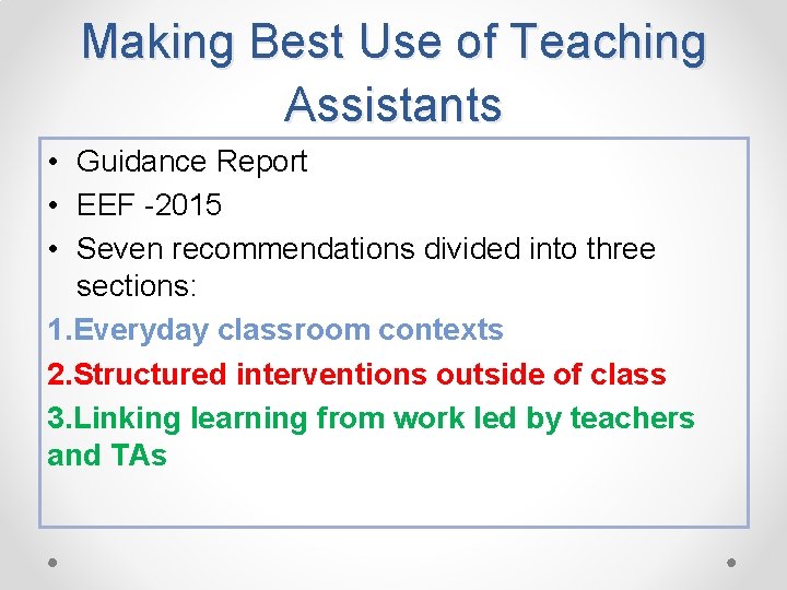 Making Best Use of Teaching Assistants • Guidance Report • EEF -2015 • Seven