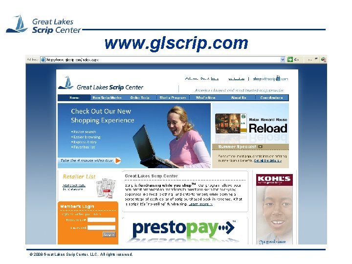 www. glscrip. com © 2008 Great Lakes Scrip Center, LLC. All rights reserved. 